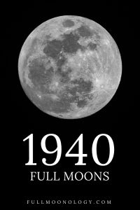 Photo of the moon for the dates of the 1940 Full Moons