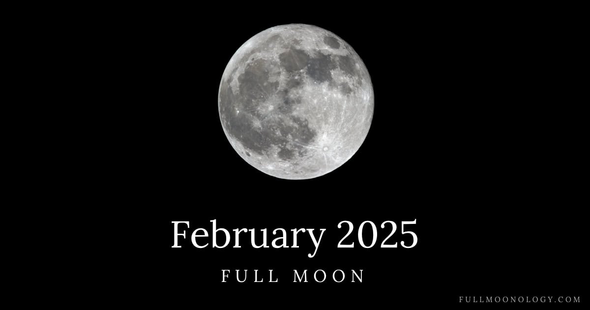 February 2025 Full Moon: The Full Snow Moon February 2025 Full Moon: The Full Snow Moon