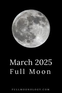 Photo of the moon for the date of the March 2025 Full Moon