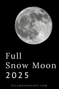 Photo of the moon for the date of the Full Snow Moon 2025 in February
