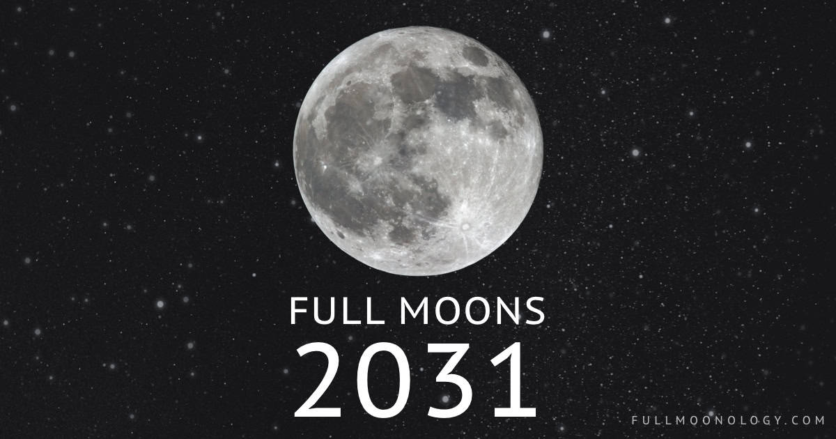 Photo of the moon in the full phase for the dates of the Full Moons in 2031