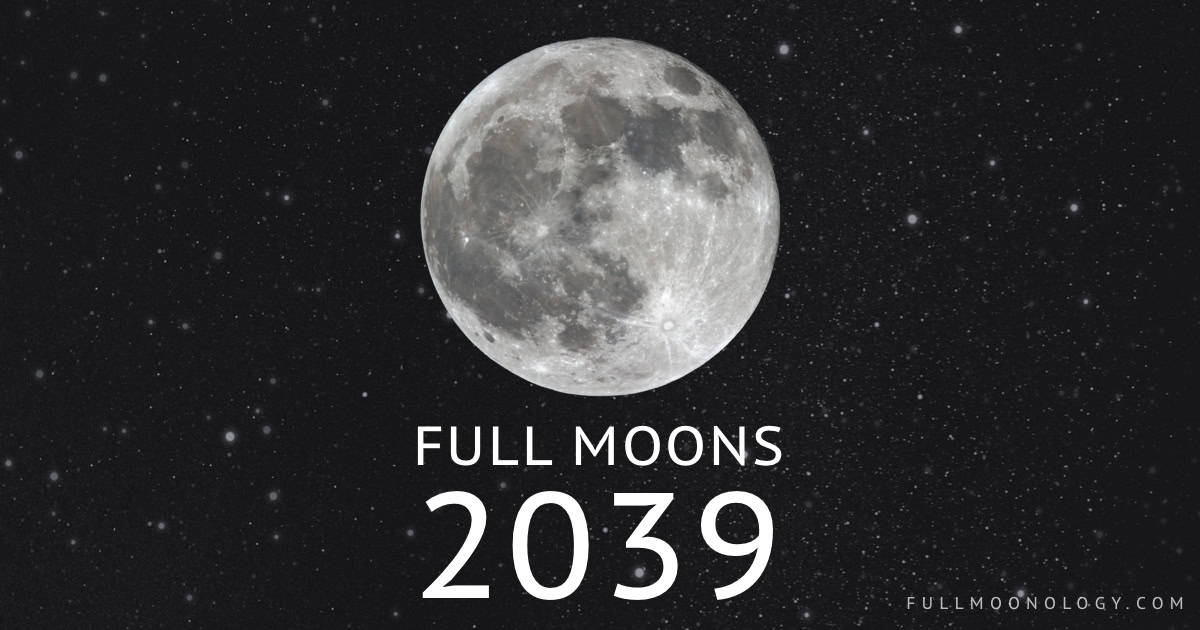 Photo of the moon in the full phase for the dates of the Full Moons in 2039