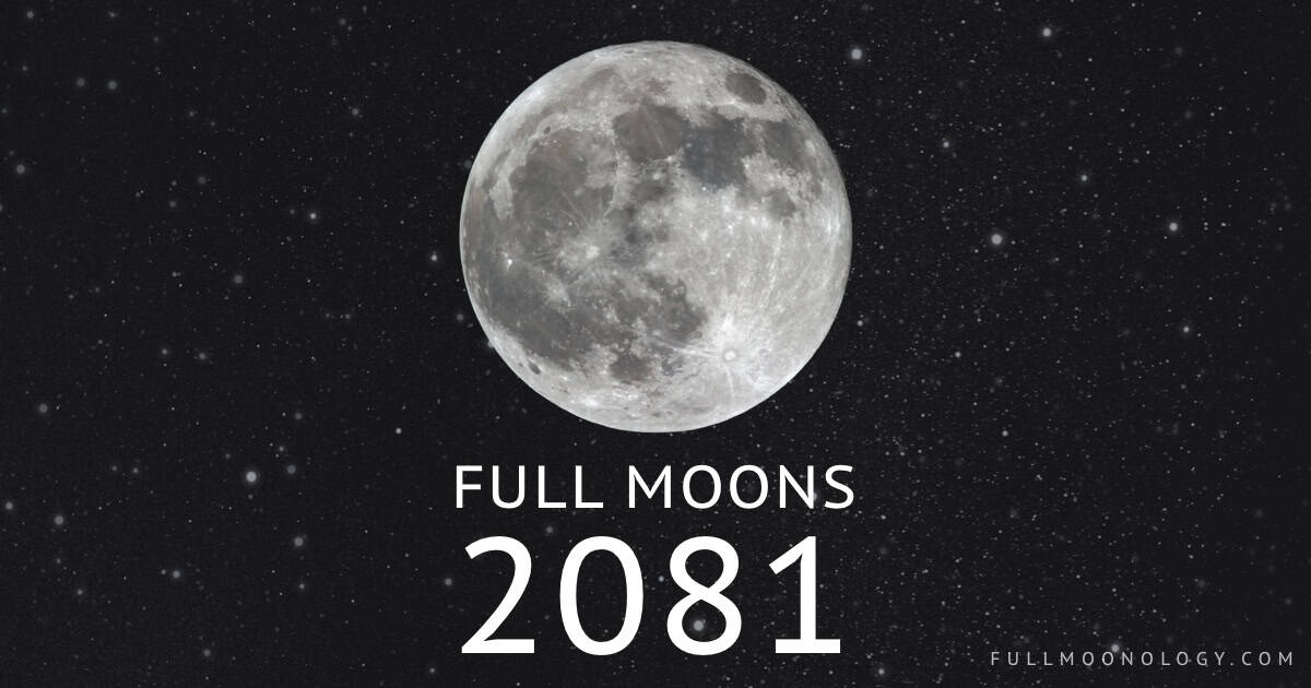 Photo of the moon in the full phase for the dates of the Full Moons in 2081